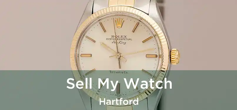 Sell My Watch Hartford