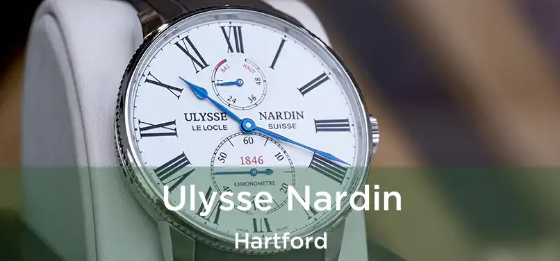 Ulysse Nardin Hartford