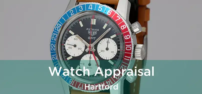 Watch Appraisal Hartford